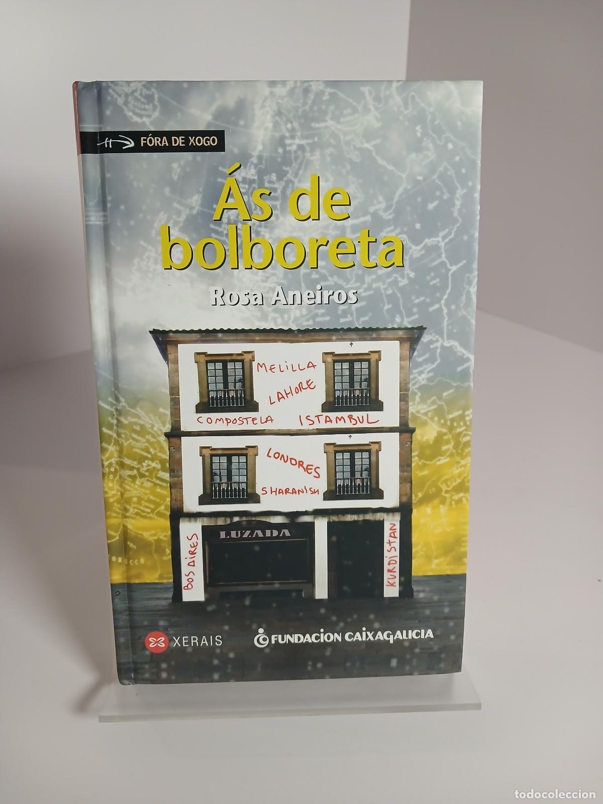 Libros de segunda mano: &Aacute;s de bolboreta - Rosa Aneiros