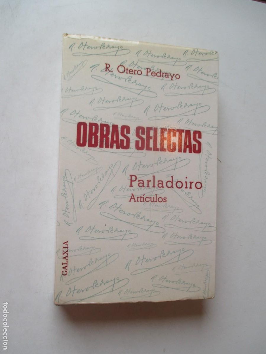 Libros de segunda mano: R. OETRO PEDRAYO Obras selectas Parladoiro . Art&iacute;culos (gallego) W41919