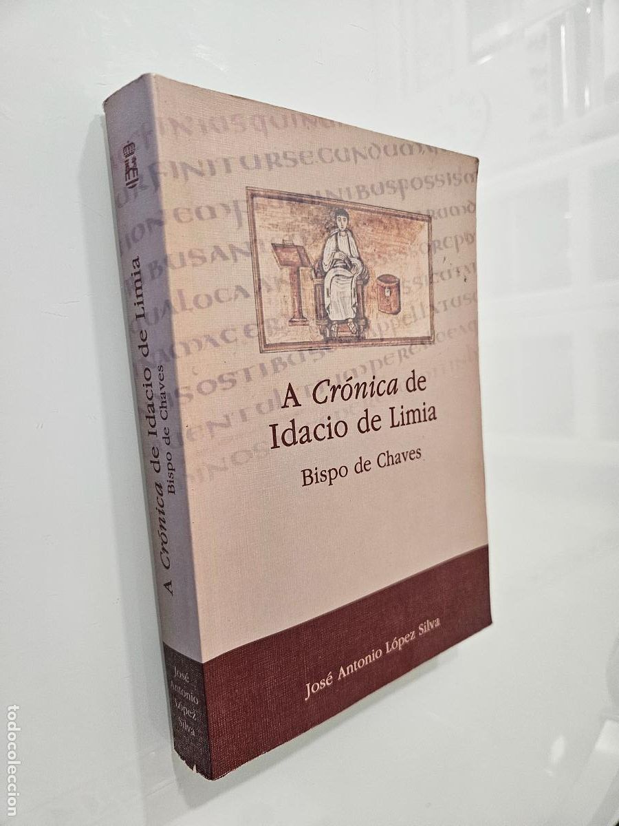 Libros de segunda mano: A cr&oacute;nica de Idacio de Limia, bispo de Chaves