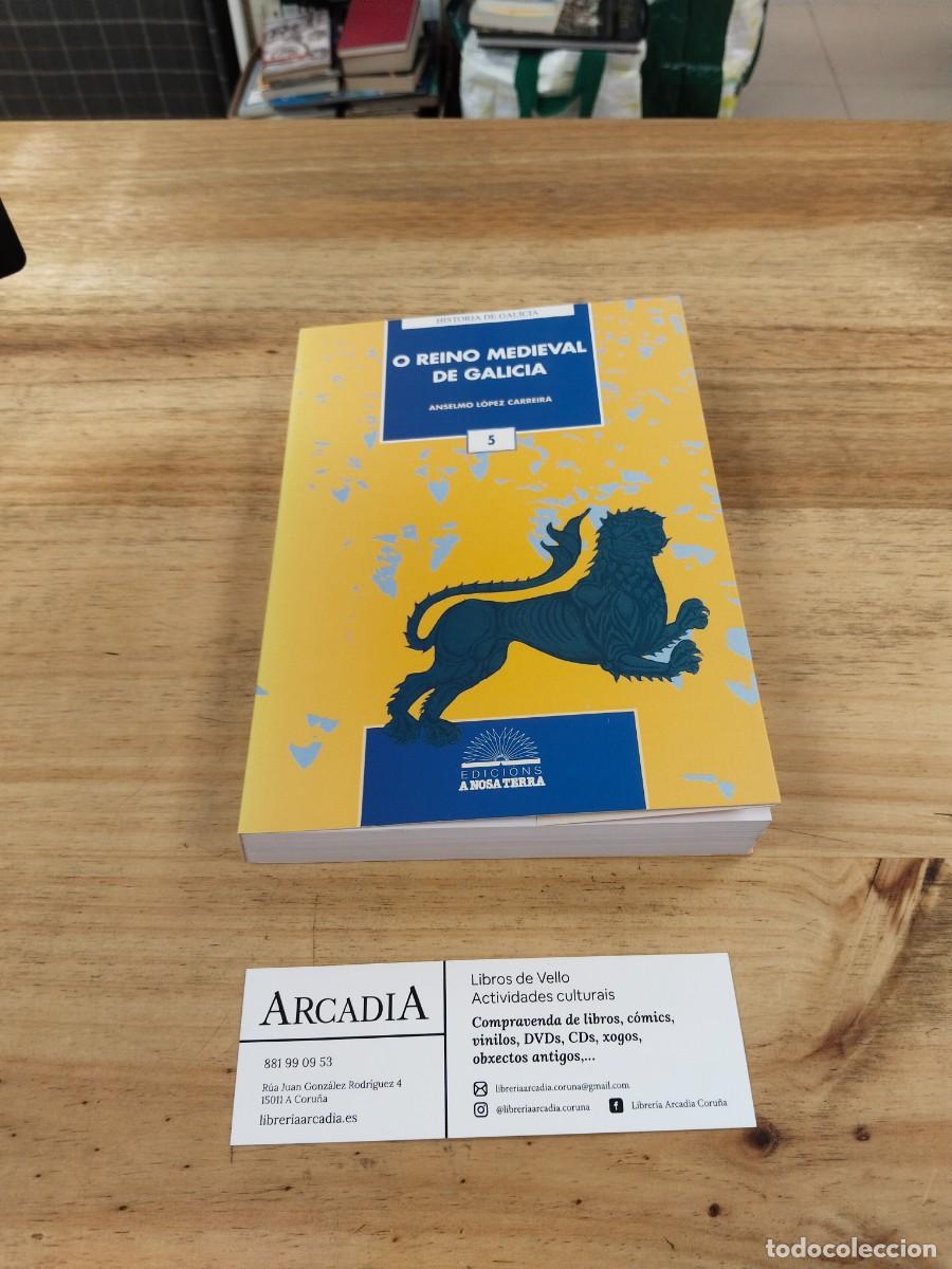 Libros de segunda mano: O Reino Medieval de Galicia - Ansel L&oacute;pez-Carreira