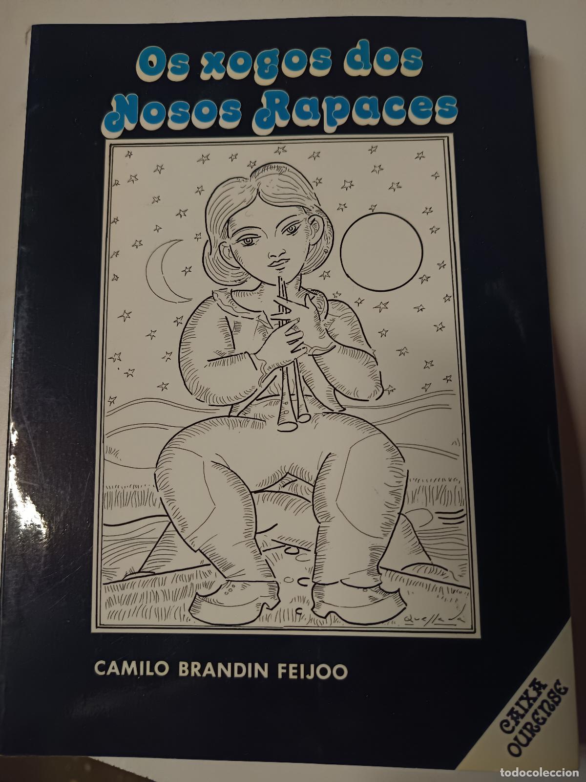 Libros de segunda mano: OS XOGOS DOS NOSOS RAPACES/CAMILO BRANDIN FEIJOO
