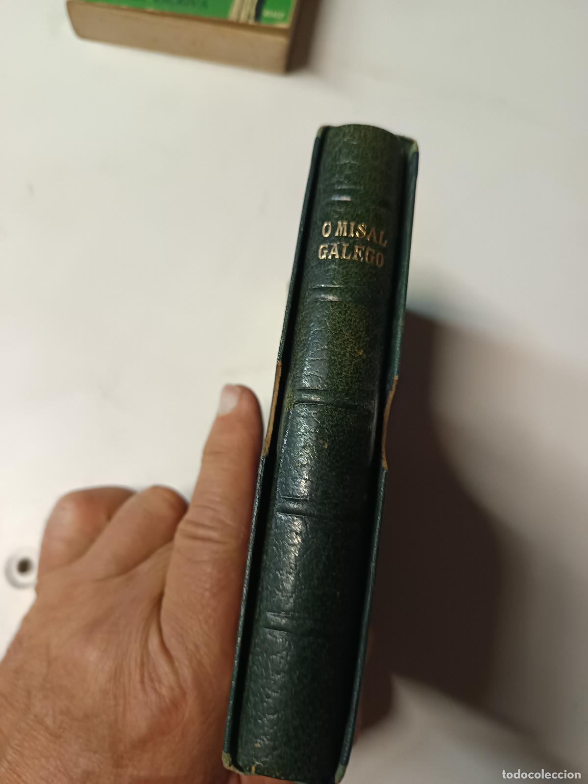 Libros de segunda mano: O MISAL GALEGO CO RITUAL DOS SACRAMENTOS E M&Aacute;IS UNHA ESCOLMA DAS PRINCIP&Aacute;S ORACIONS DO FIEL CRISTI&Aacute;N