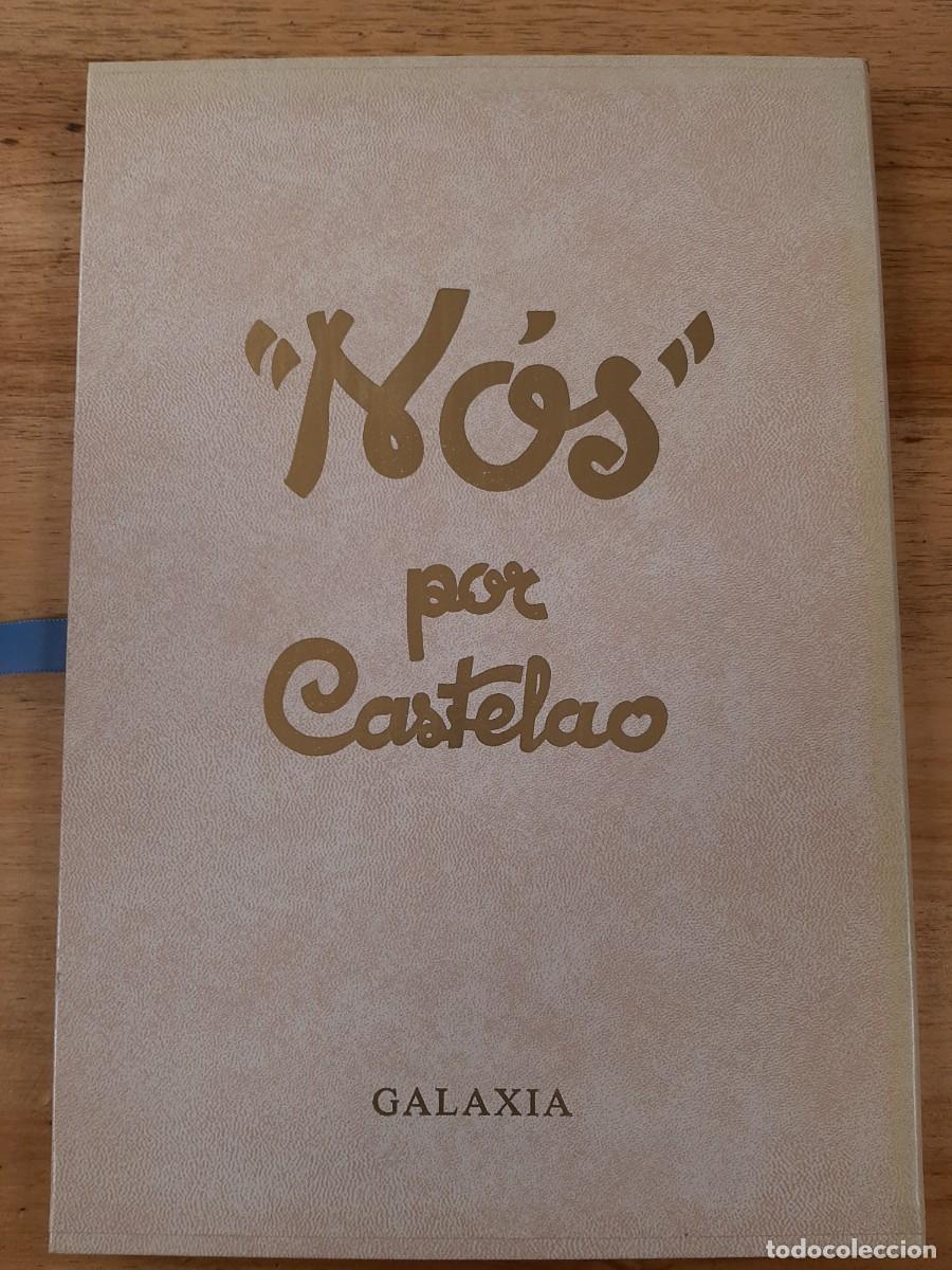 Libros de segunda mano: N&oacute;s por Castelao - Ed. Galaxia - Ed. especial numerada de 500 exemplares, Xunta de Galicia, 1984