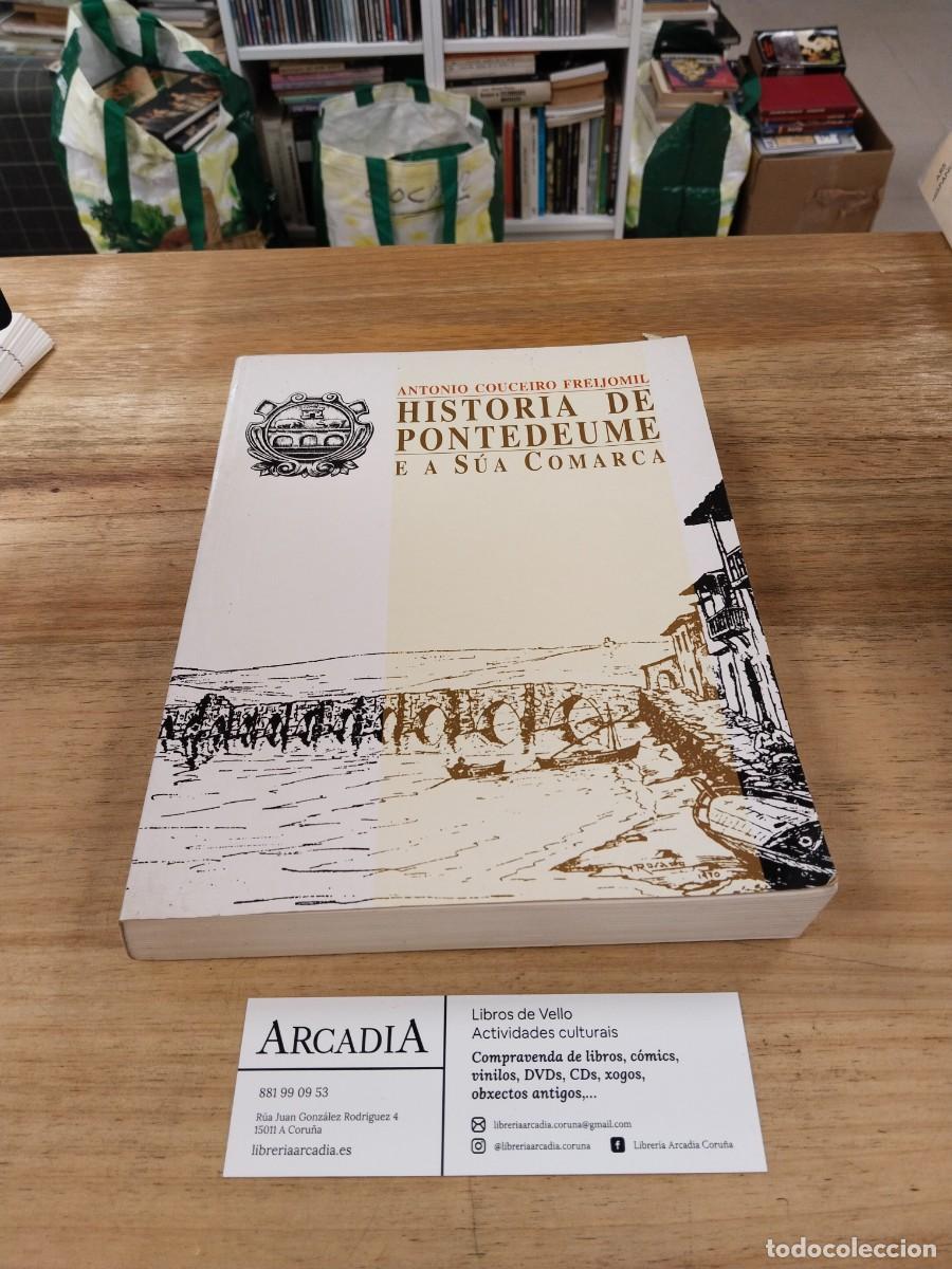 Libros de segunda mano: Historia de Pontedeume e a s&uacute;a Comarca - Antonio Couceiro Freijomil