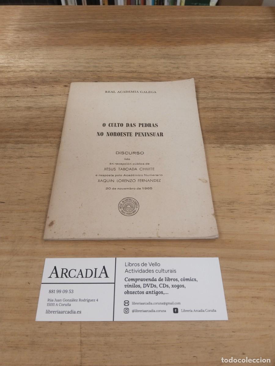 Libros de segunda mano: O Culto das Pedras no Noroeste Peninsuar - Discurso de Xes&uacute;s Taboada Chivite Real Academia Galega