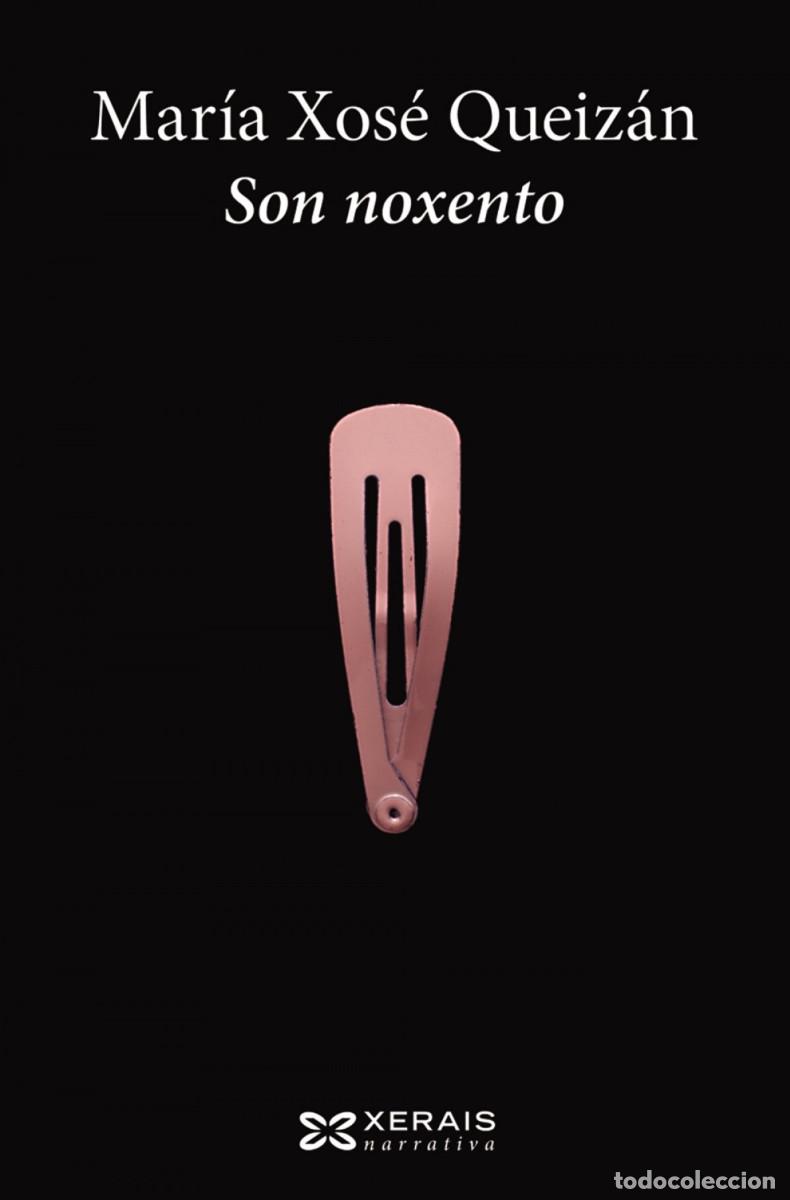 Libros de segunda mano: Son noxento - Mar&iacute;a Xos&eacute; Queiz&aacute;n