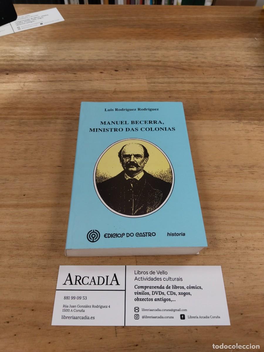 Libros de segunda mano: Manuel Becerra, Ministro das Colonias - Lu&iacute;s Rodr&iacute;guez Rodr&iacute;guez