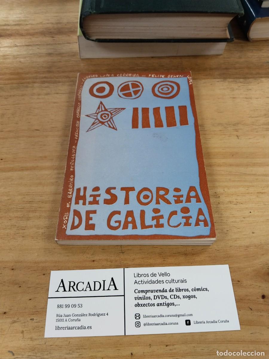 Libros de segunda mano: Historia de Galicia - Barreiro Fern&aacute;ndez / Carballo Carballo / L&oacute;pez Carreira / F. Sen&eacute;n L&oacute;pez