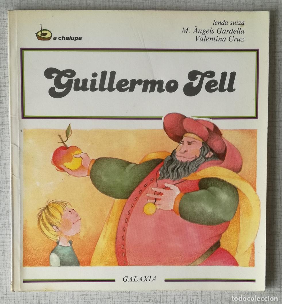 Libros de segunda mano: Guillermo Tell (en gallego) - Ed. Galaxia, 1983