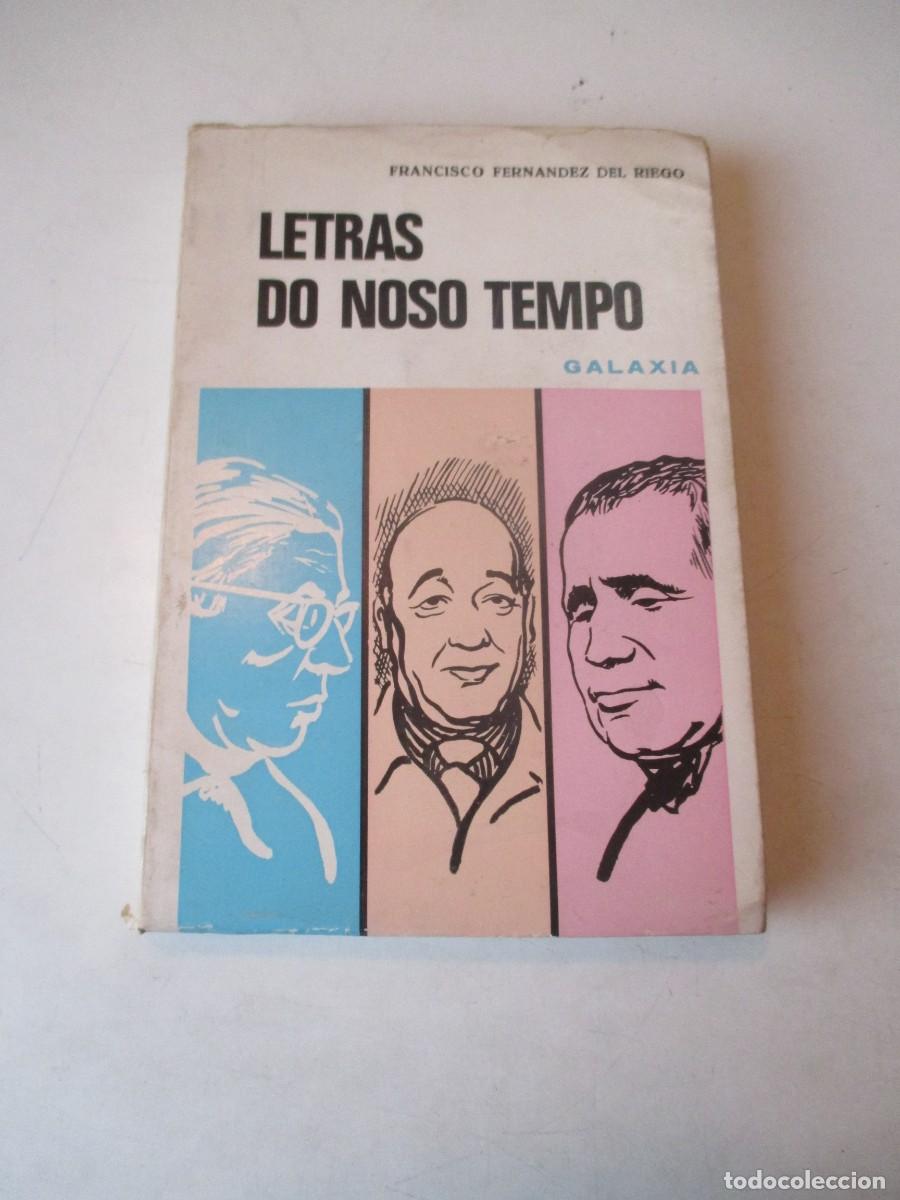 Libros de segunda mano: FRANCISCO FERN&Aacute;NDEZ DEL RIEGO Letras do noso tempo (gallgo) W42225