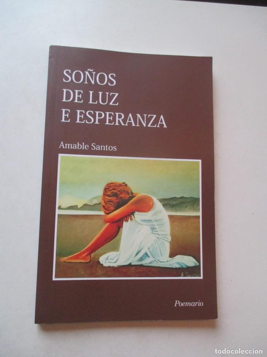 Libros de segunda mano: AMABLE SANTOS So&ntilde;os de luz e esperanza (poemario en gallego) W42228