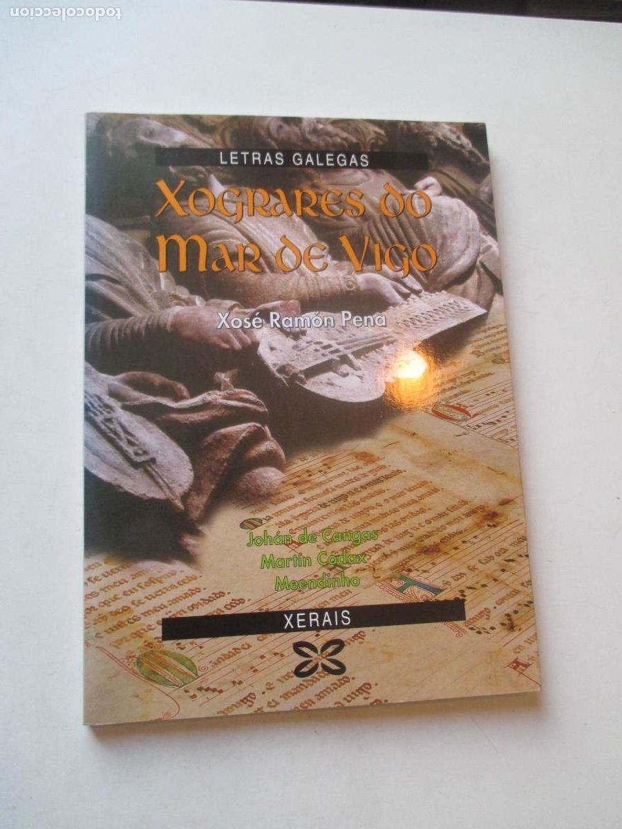 Libros de segunda mano: XOS&Eacute; RAM&Oacute;N PENA Xograres do Mar de Vigo (gallego) W42256