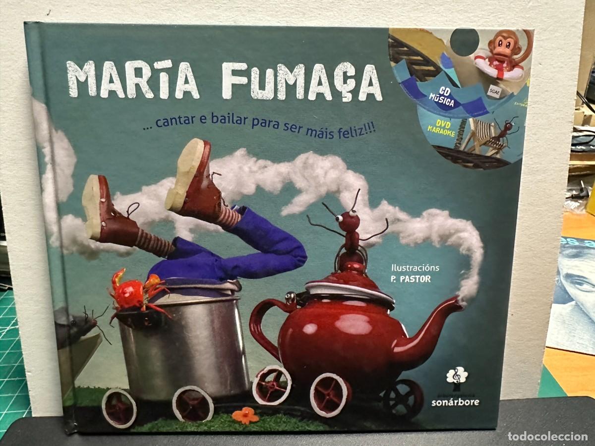 Libros de segunda mano: Mar&iacute;a Fuma&ccedil;a ... Cantar E Bailar Para Ser M&aacute;is Feliz!!! (Libro+CD)