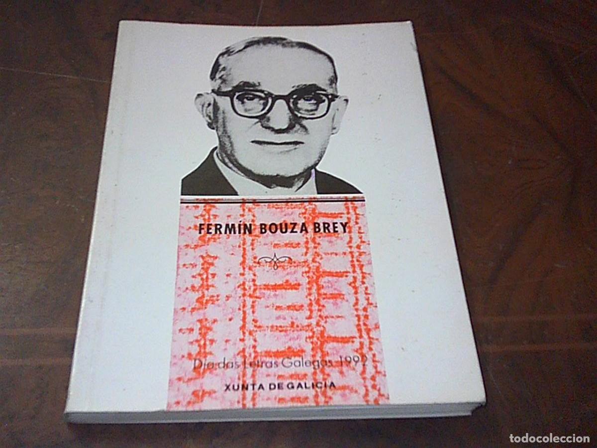Libros de segunda mano: Ferm&iacute;n Bouza Brey. D&iacute;a das Letras Galegas 1999. Xunta de Galicia