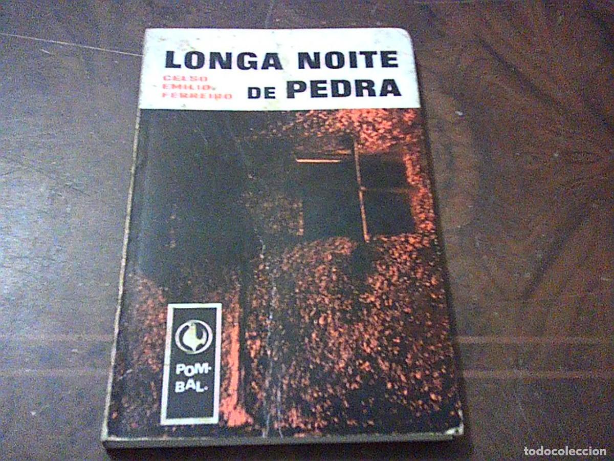 Libros de segunda mano: Longa noite de pedra. Celso Emilio Ferreiro. Pombal Ediciones Castrelos 3&ordf; ed. 09/1979