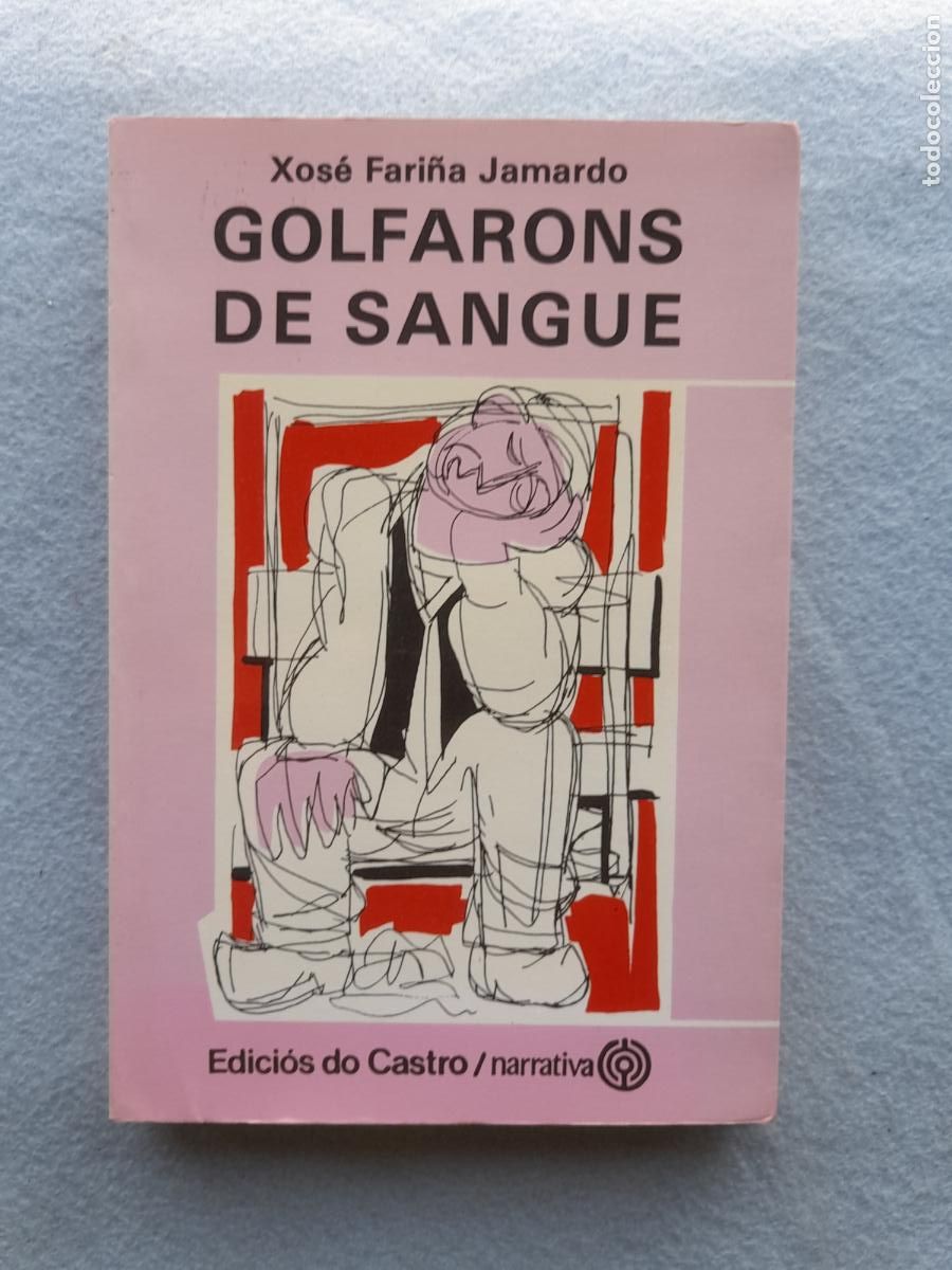 Second hand books: Golfar&oacute;ns de Sangue. Xos&eacute; Fari&ntilde;a Jamardo.