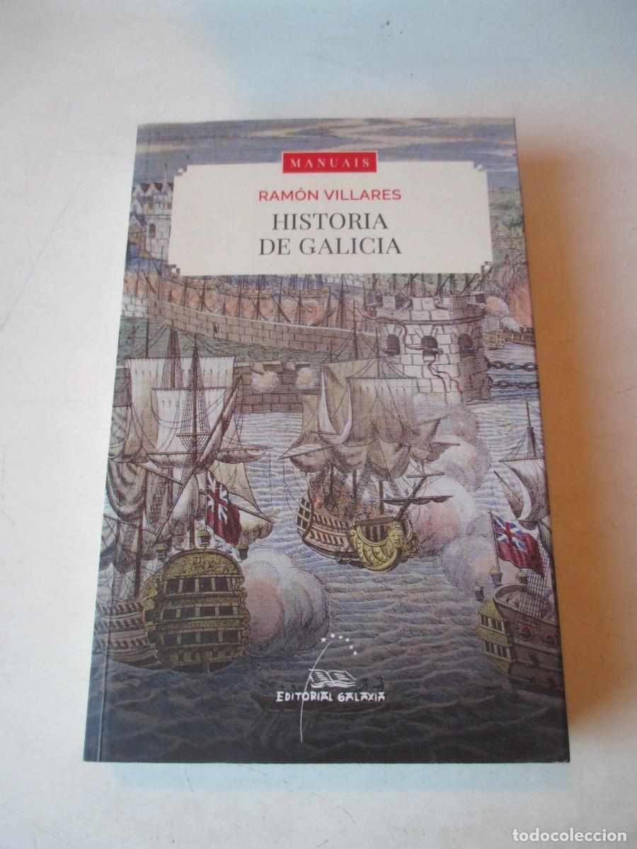 Libros de segunda mano: RAM&Oacute;N VILLARES Historia de Galicia (gallego) W42479