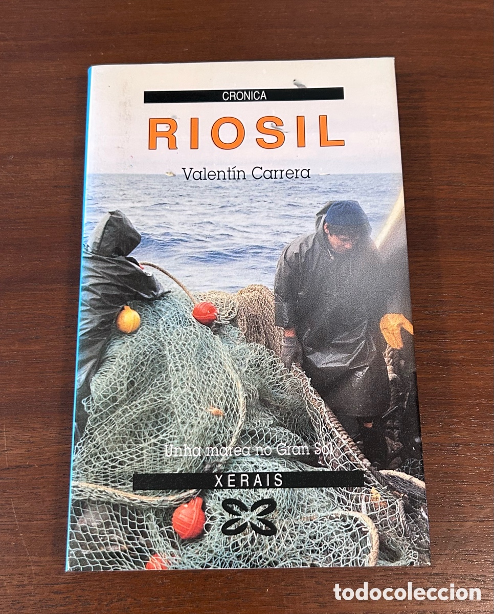 Libros de segunda mano: RIOSIL. VALENT&Iacute;N CARRERA. R&Iacute;O SIL. XERAIS