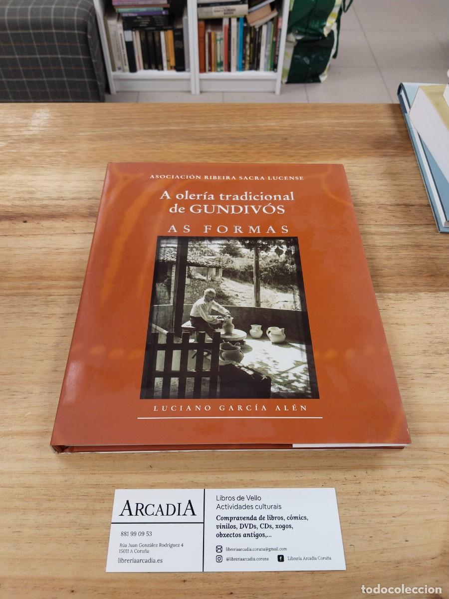 Libros de segunda mano: A Oler&iacute;a tradicional de Gundiv&oacute;s. As Formas - Luciano Garc&iacute;a Al&eacute;n