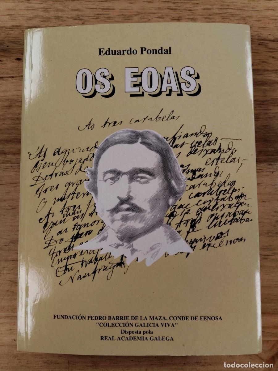 Second hand books: Os Eoas - Eduardo Pondal - Fundaci&oacute;n Pedro Barri&eacute; de la Maza, 1992