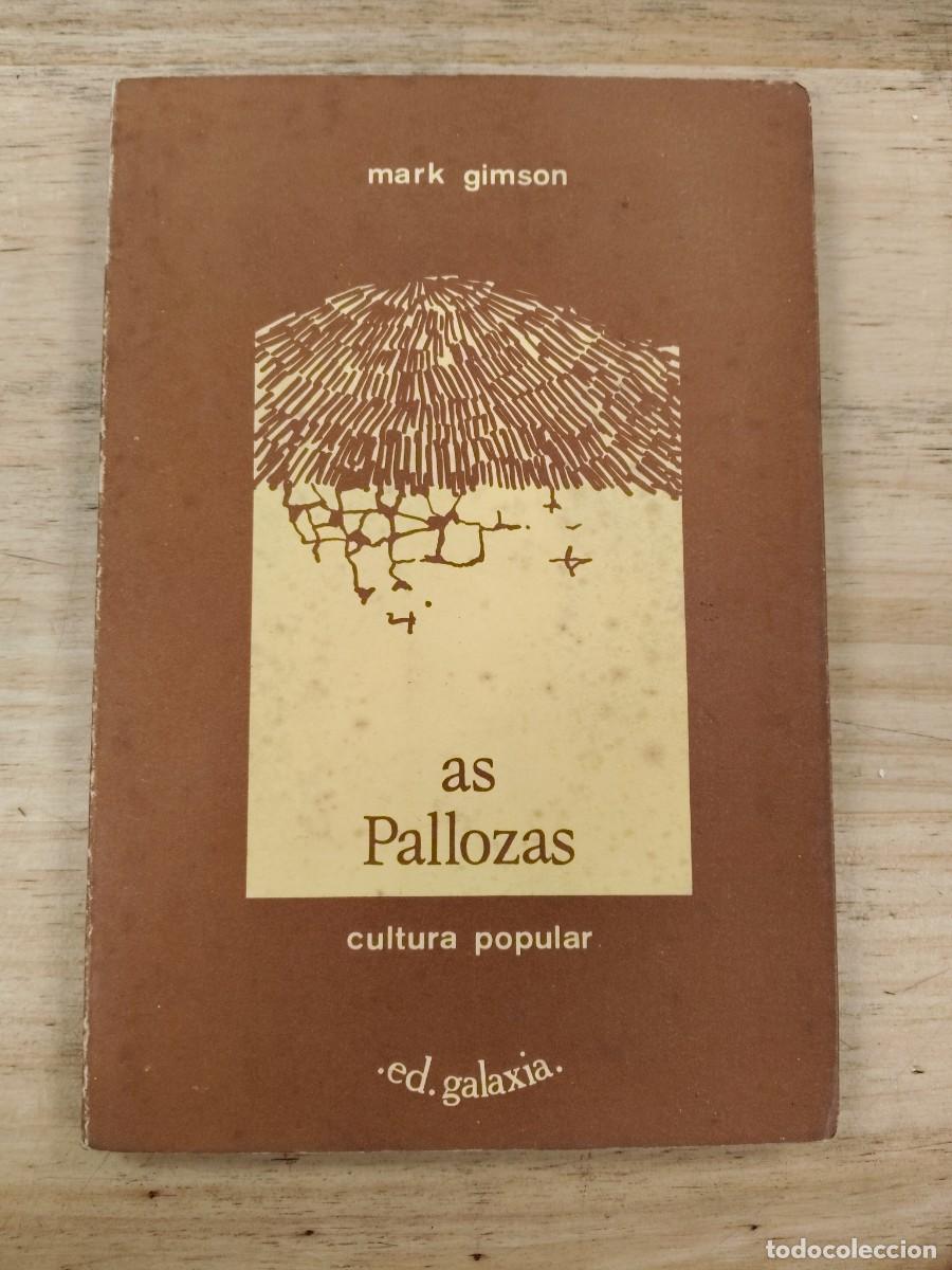 Libros de segunda mano: As pallozas - Mark Gimson - Editorial Galaxia, 1983