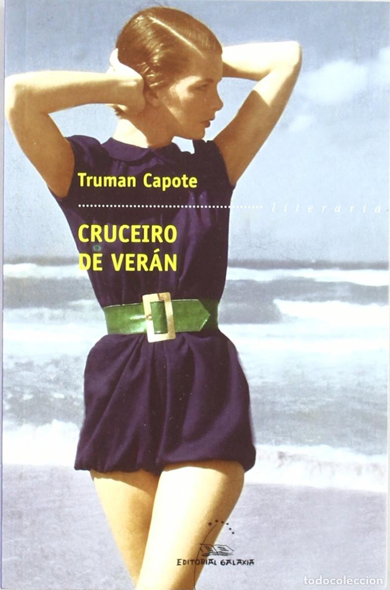 Libros de segunda mano: Cruceiro de ver&aacute;n - Truman Capote