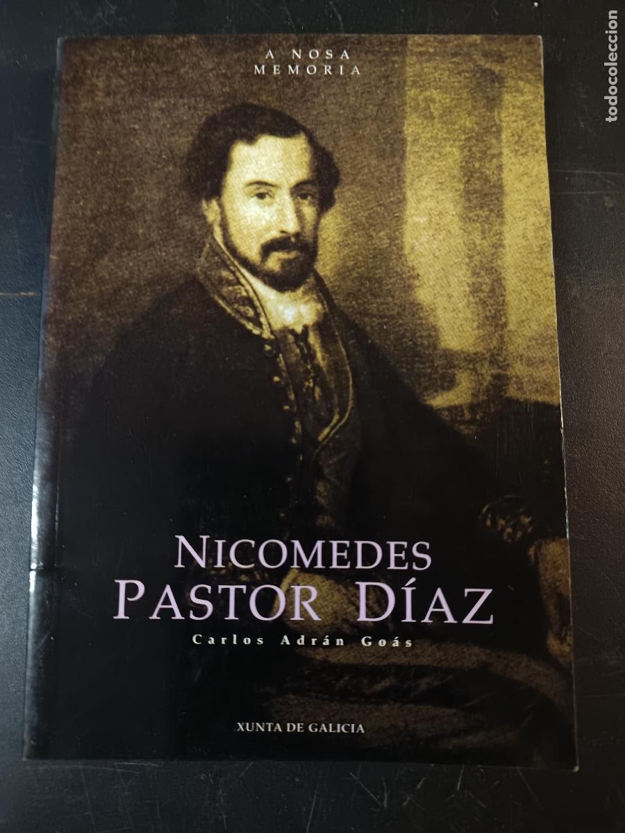Libros de segunda mano: NICOMEDES PASTOR DIAZ, CARLOS ADRAN GOAS. Xunta de Galicia A Nosa Memoria 1.998 en gallego
