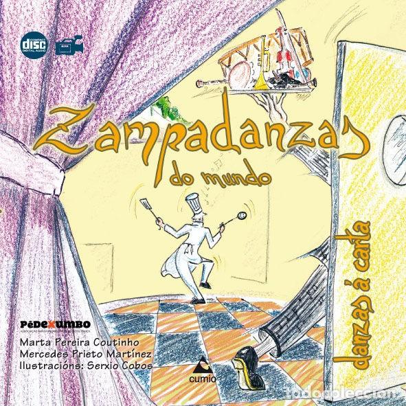 Libros de segunda mano: ZAMPADANZAS DO MUNDO LIBRO+CD MARTA PEREIRA MERCEDES PRIETO ED.CUMIO NUEVO