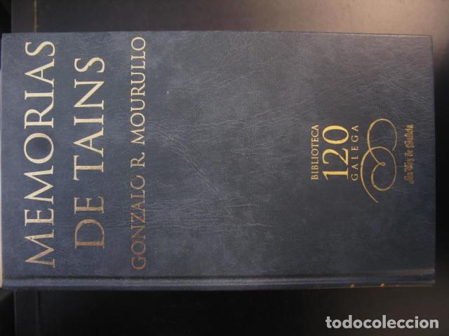 Libros de segunda mano: MEMORIAS DE TAINS -- GONZALO R. MOURULLO -- BIBLIOTECA GALEGA LA VOZ DE GALICIA --