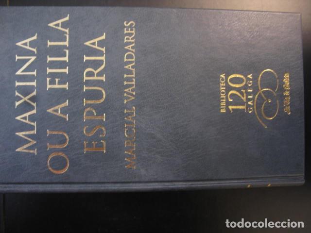 Libros de segunda mano: MAXINA OU A FILLA ESPURA -- MARCIAL VALLADARES -- BIBLIOTECA GALEGA LA VOZ DE GALICIA --