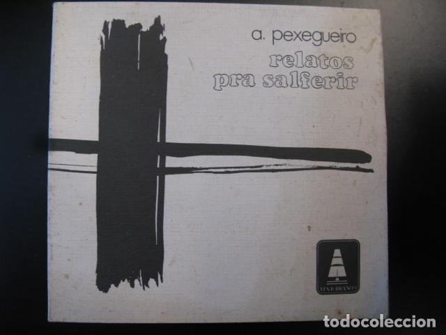 Libros de segunda mano: ALFONSO PEXEGUEIRO - RELATOS PRA SALFERIR