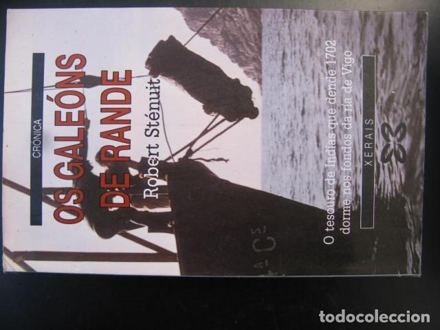 Libros de segunda mano: Os gale&oacute;ns de Rande. 1989 .Robert St&eacute;nuit . Edici&oacute;ns Xerais