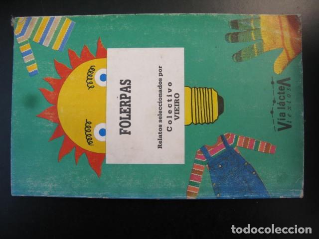 Libros de segunda mano: Folerpas, relatos seleccionados por Colectivo Vieiro. V&iacute;a L&aacute;ctea textos, en gallego