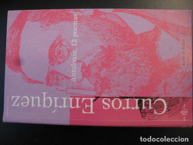 Libros de segunda mano: CURROS ENRIQUEZ. ANTOLOX&Iacute;A. 12 POEMAS. POESIA. LA VOZ DE GALICIA.