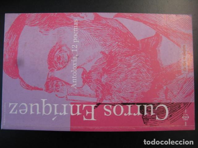 Libros de segunda mano: CURROS ENRIQUEZ. ANTOLOX&Iacute;A. 12 POEMAS. POESIA. LA VOZ DE GALICIA.