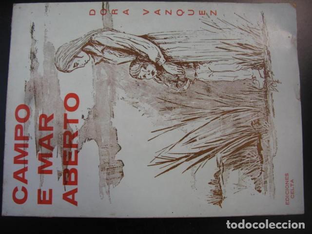 Libros de segunda mano: CAMPO E MAR ABERTO - DORA VAZQUEZ