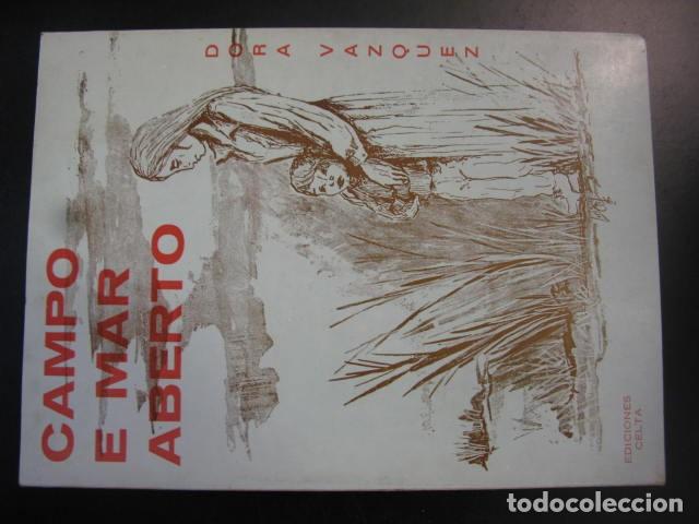 Libros de segunda mano: CAMPO E MAR ABERTO - DORA VAZQUEZ