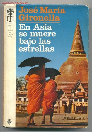 Libri di seconda mano: En Asia se muere bajo las estrellas Jos&eacute; M&ordf; Gironella