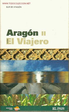 Libros de segunda mano: Gu&iacute;a de el viajero de El Pa&iacute;s, n&ordm; 6. 'Arag&oacute;n II'. 2006