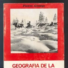 Libros de segunda mano: GEOGRAFIA DE LA URSS / PIERRE GEORGE / EDIC. TAURUS 1967