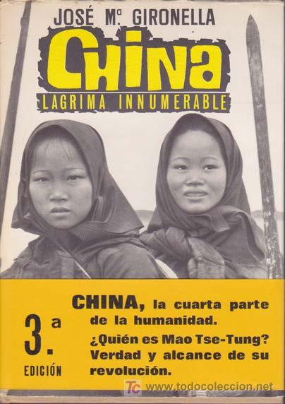 Libros de segunda mano: CHINA, LAGRIMA INNUMERABLE - Foto 1