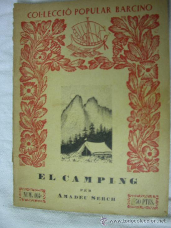 Libros de segunda mano: El Camping. Amadeu Serch - Foto 1