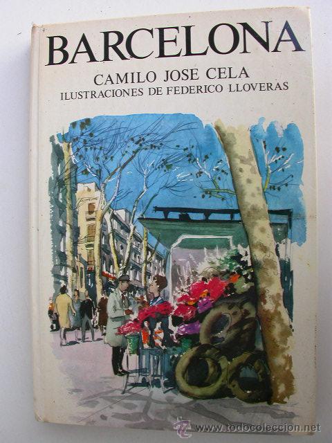 Libros de segunda mano: Barcelona. Camilo Jos&eacute; Cela - Foto 1
