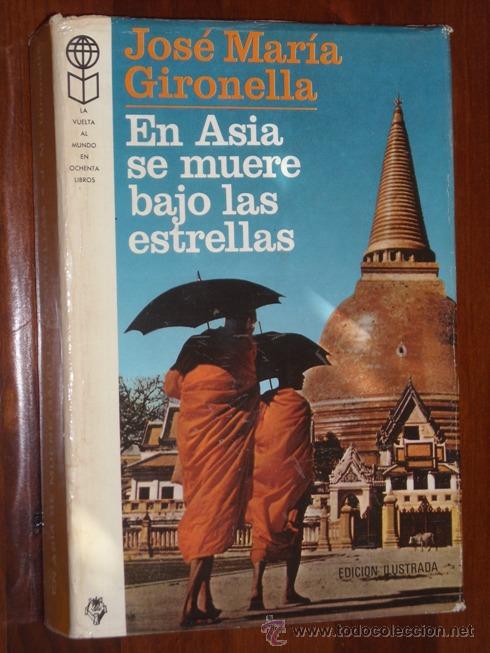 Libros de segunda mano: En Asia se muere bajo las estrellas por J.M. Gironella de Plaza Jan&eacute;s en Barcelona 1969 8&ordf; Edici&oacute;n