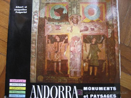 Libros de segunda mano: Andorra. Monuments et Paysages. Albert et Jacqueline Puigoriol. 1967