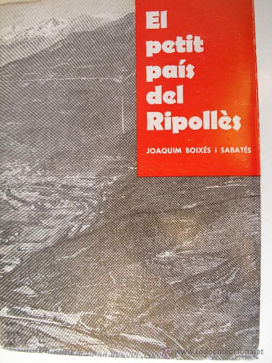Libros de segunda mano: El Petit Pa&iacute;s del Ripoll&egrave;s. Joaquin Boix&eacute;s i Sabat&eacute;s