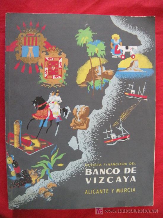 Second hand books: REVISTA FINANCIERA BANCO DE VIZCAYA ALICANTE Y MURCIA. A&Ntilde;O 1953