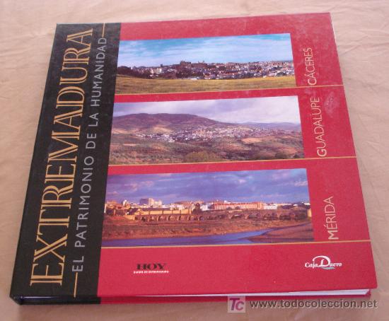 Libros de segunda mano: EXTREMADURA EL PARTIMONIO DE LA HUMANIDAD - C&Aacute;CERES, GUADALUPE, MERIDA.