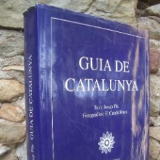 Libros de segunda mano: JOSEP PLA :GUIA DE CATALUNYA - FOTOS DE F.CATALÀ ROCA -, ED. DESTINO 1977. Lote 26811708