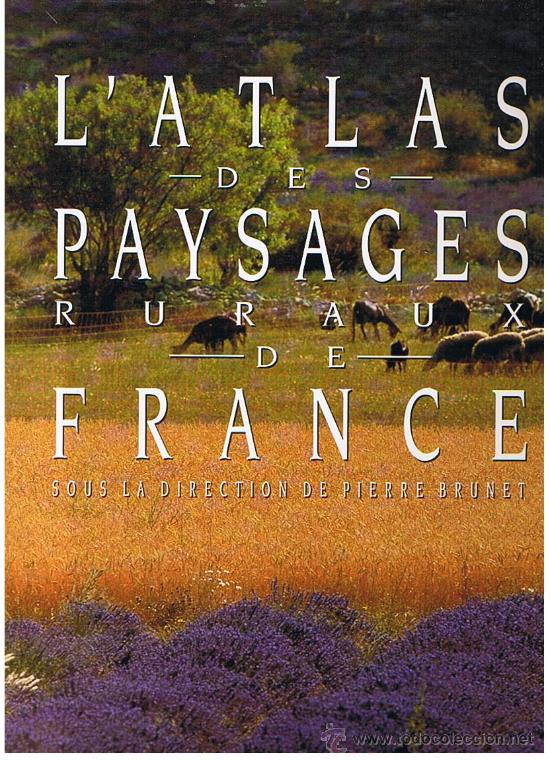 Libri di seconda mano: L&acute;Atlas des Paysages ruraux de France. Jean P. de Monza. (31x25) 200 pp. ilustradas color.